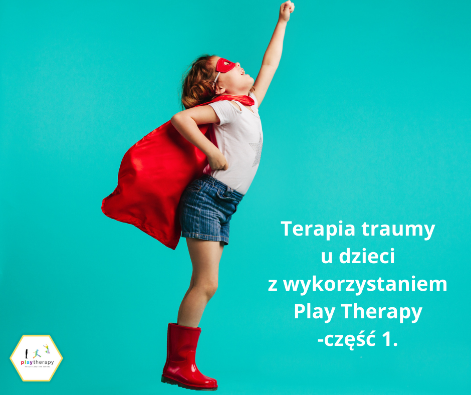 Terapia traumy- część 1.: terapeuta- jako narzędzie